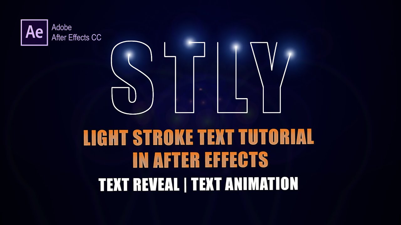 Light Stroke Text Tutorial in After Effects 2023| Text Reveal | Text Animation