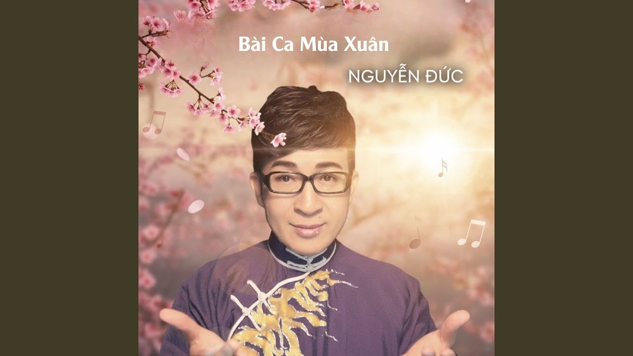 Đón Xuân Này Nhớ Xuân Xưa