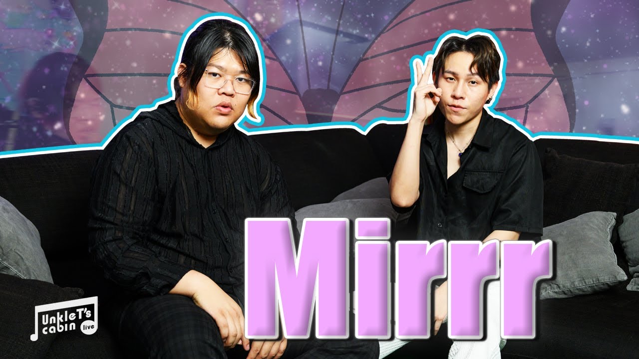 Unkle T's Cabin : Mirrr