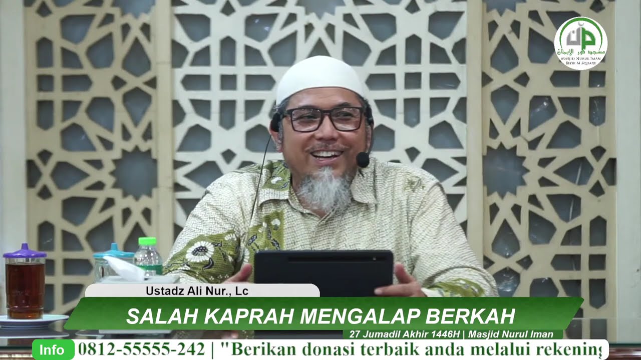 Salah Kaprah Mengalap Berkah - Ustadz Ali Nur, Lc