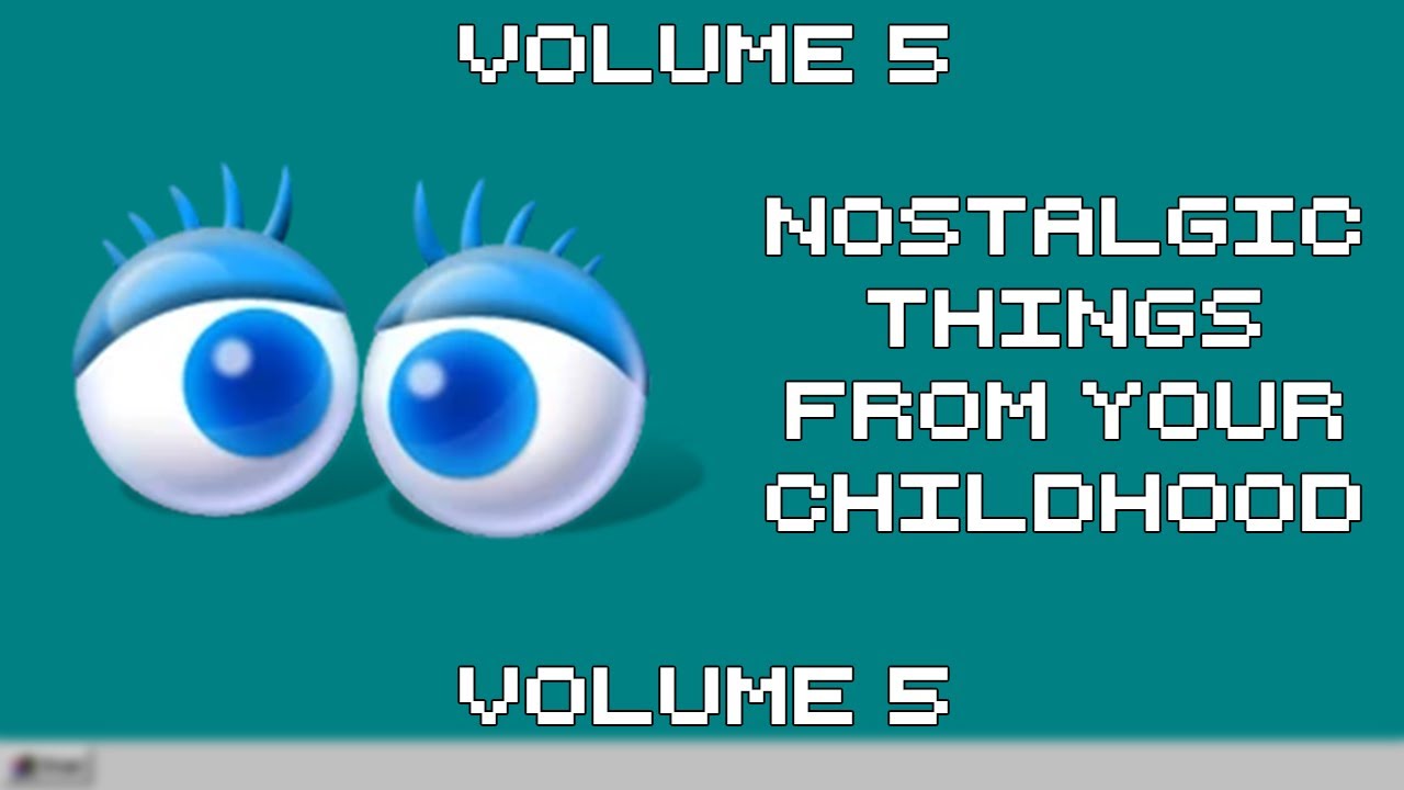 Nostalgic Things From YOUR Childhood [Vol. 5]