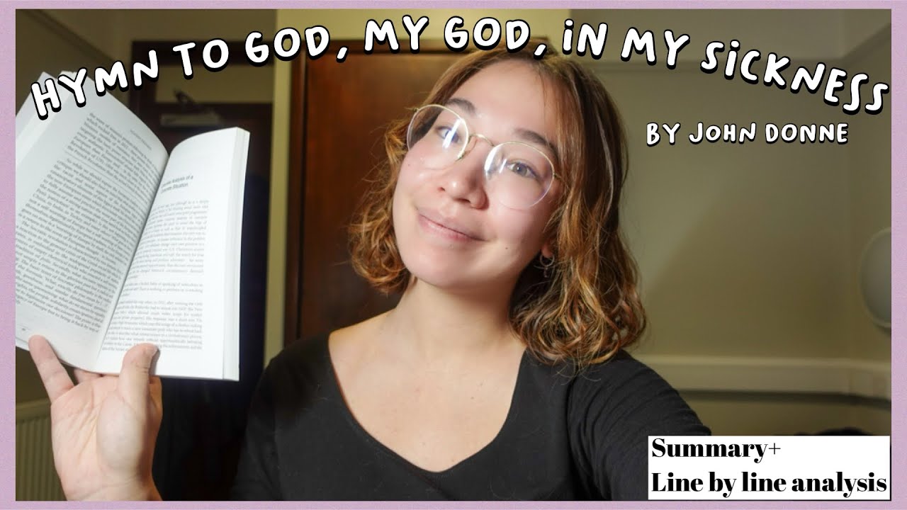 A Hymn to God, my God, in my Sickness by John Donne. Summary and line by line analysis. A Level Lit