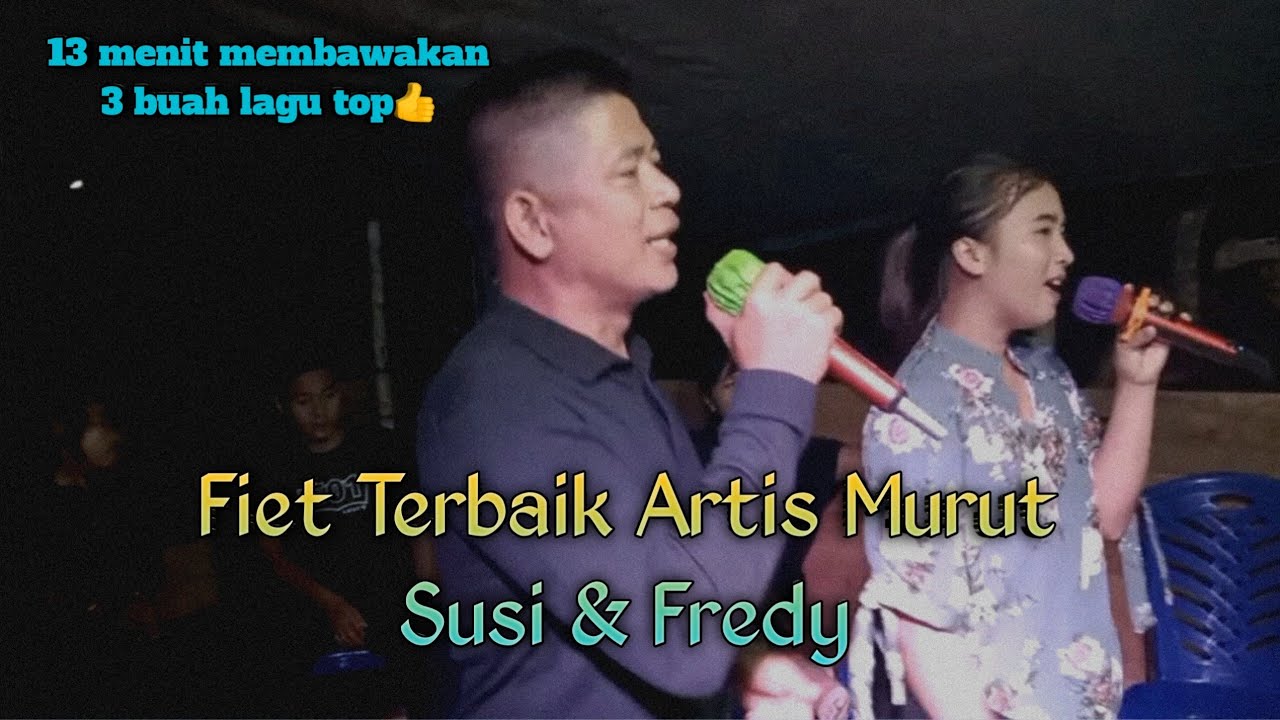 Lagu Murut Terbaru 2022 Fredy & Susi 👍🎶🎵🎹🎤