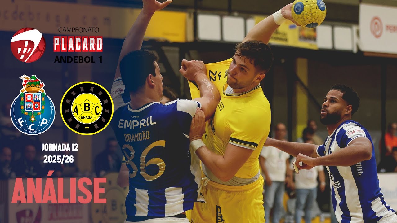 FC PORTO (32) x (32) ABC BRAGA | JORNADA 12 | ANDEBOL 1 | 25/26 : ANÁLISE