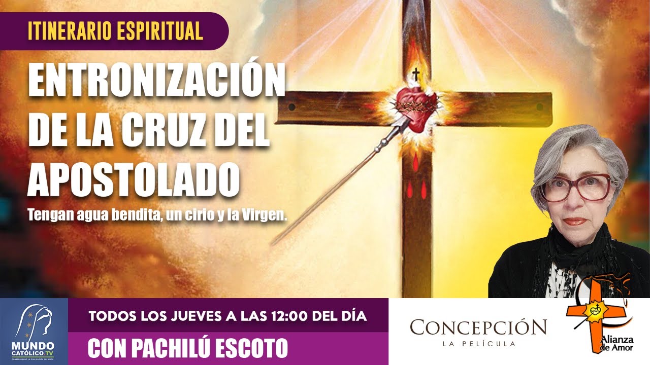 Entronización de la Cruz del Apostolado