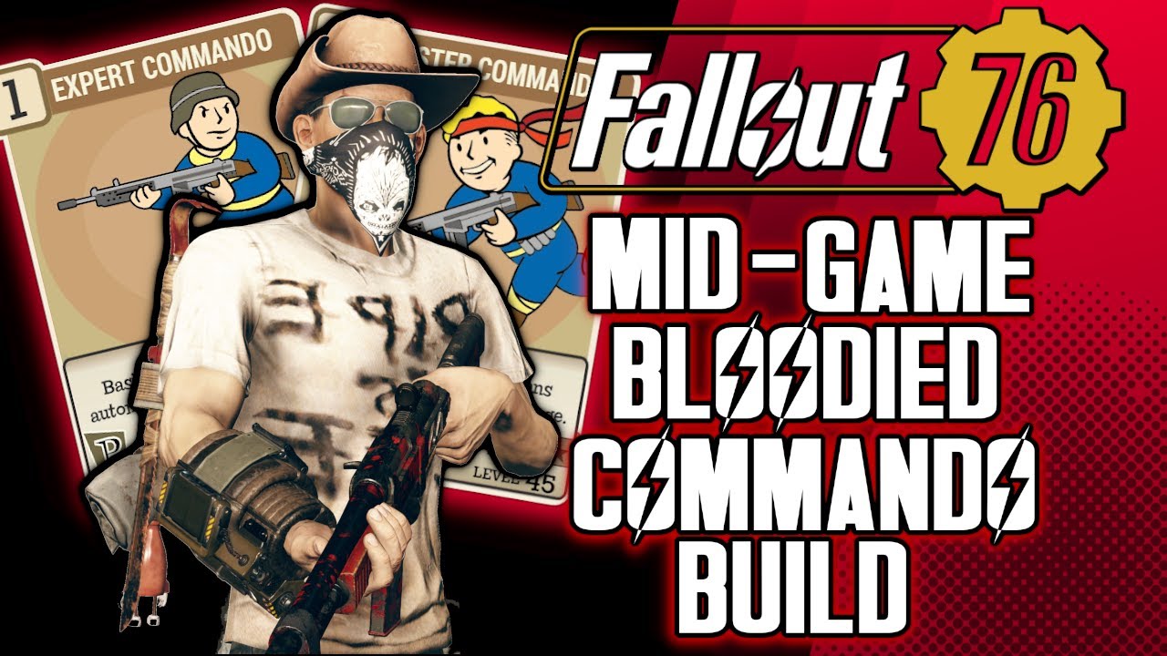 Fallout 76 - ULTIMATE MID GAME / BEGINNER Bloodied Commando Build