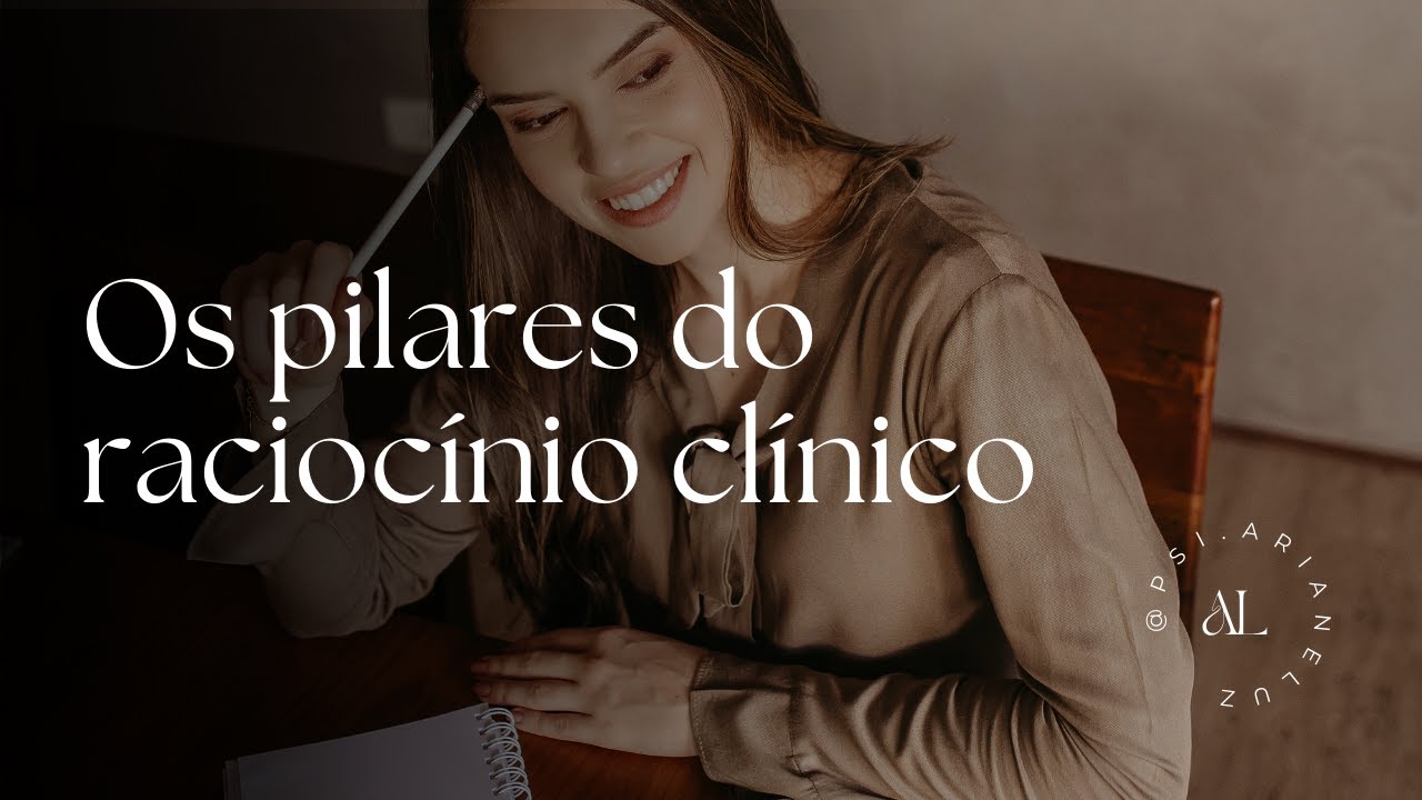 Quer desenvolver o raciocínio clínico? Esses são os pilares