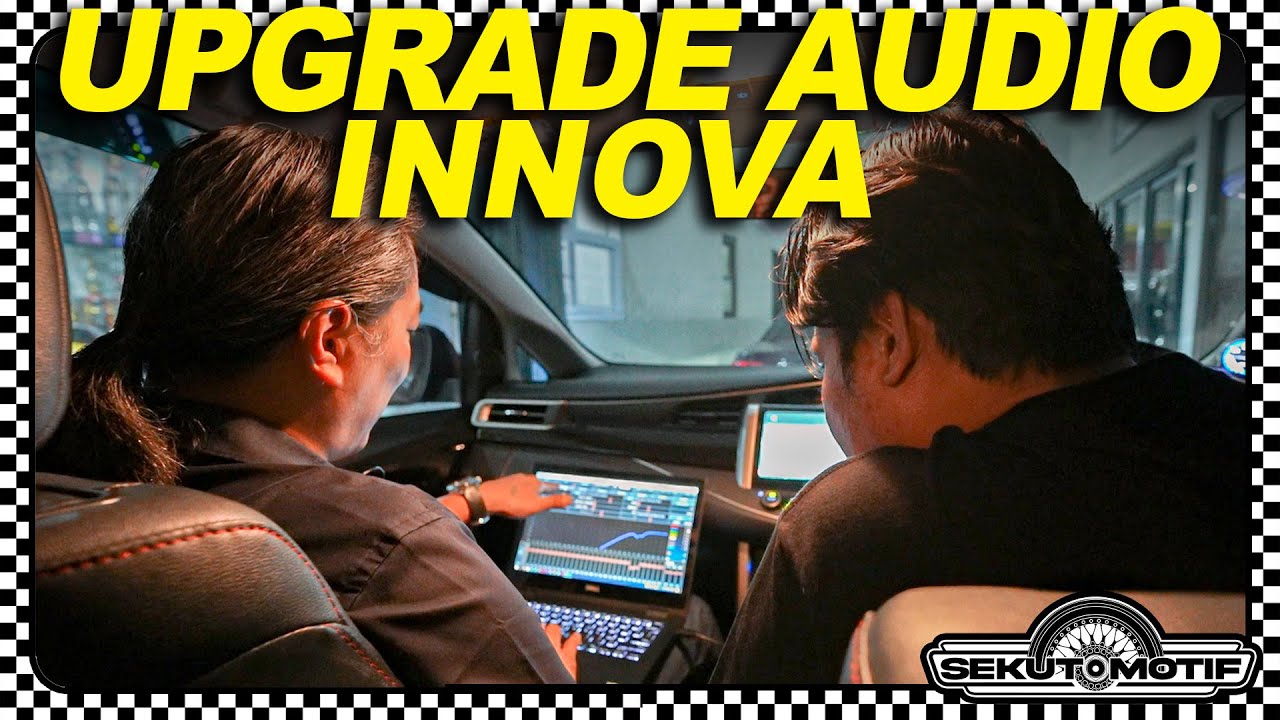 Audio Innova Jadi Lebih Sekut #SEKUTOMOTIF