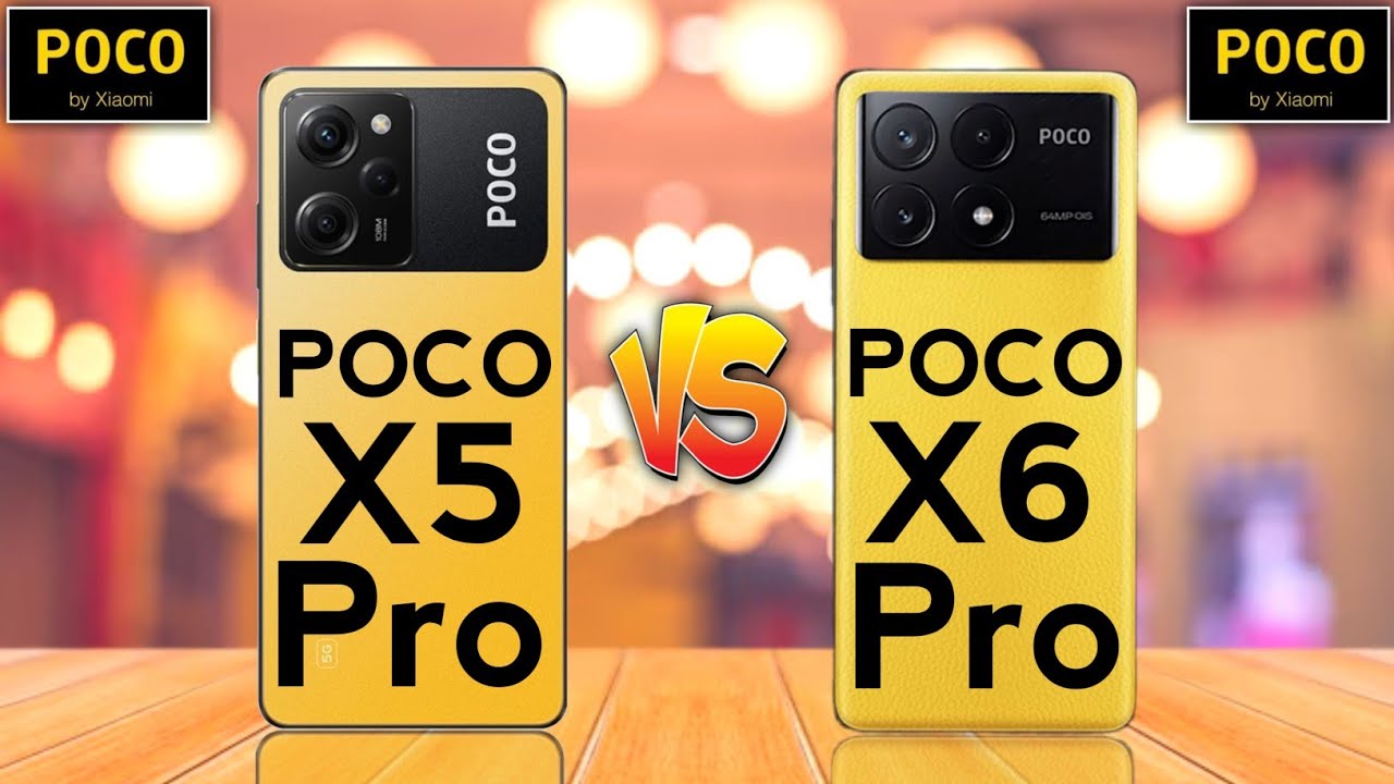 Poco X5 Pro 5G Vs Poco X6 Pro 5G