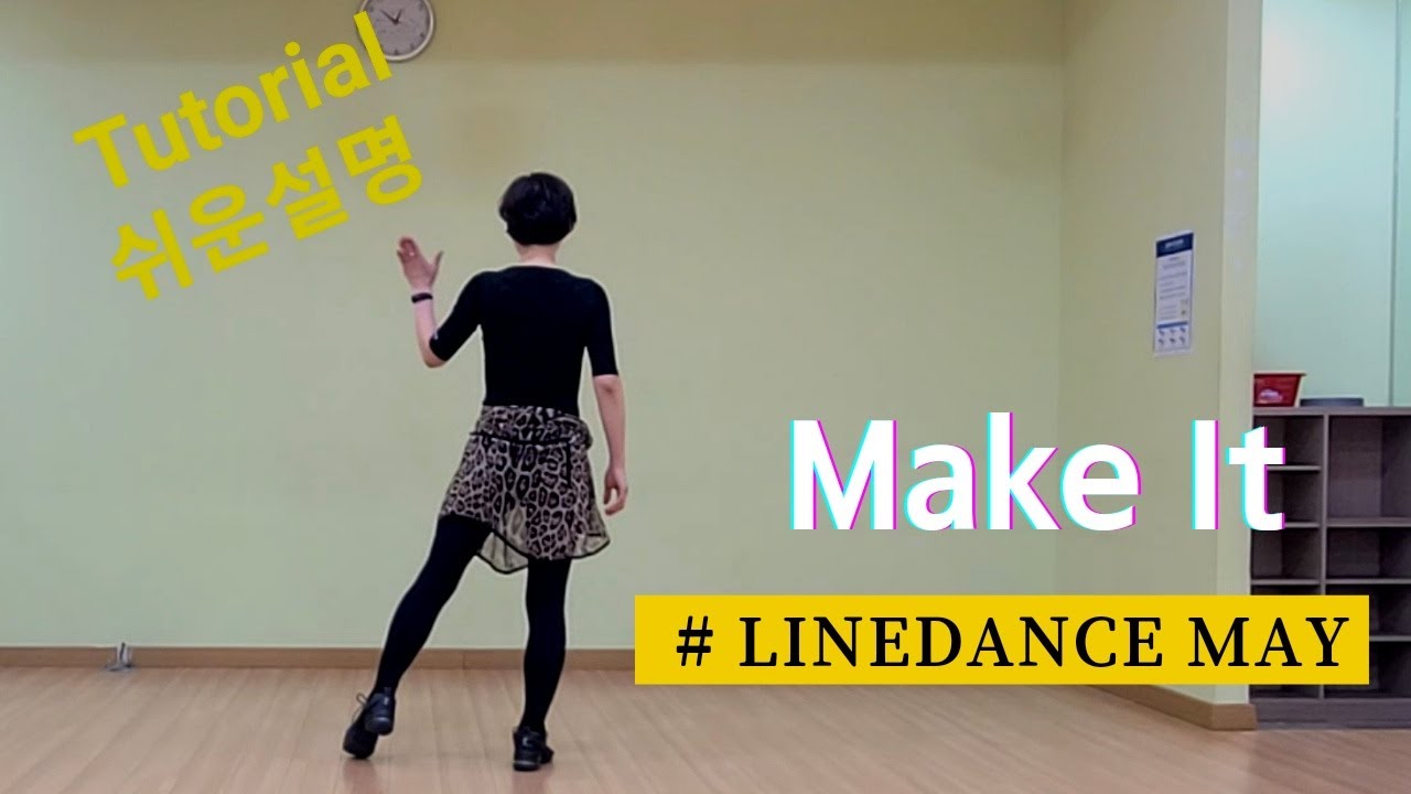 Make It Line Dance (Improver:Rob Fowler)- Tutorial