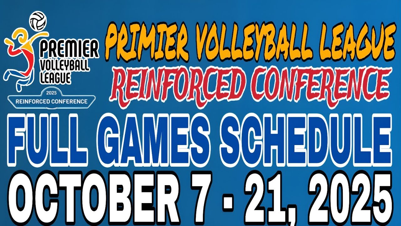 🔴 PVL FULL GAMES SCHEDULE 🔴 OCTOBER 7 - 21, 2025 | PVL REINFORCED CONFERENCE 2025