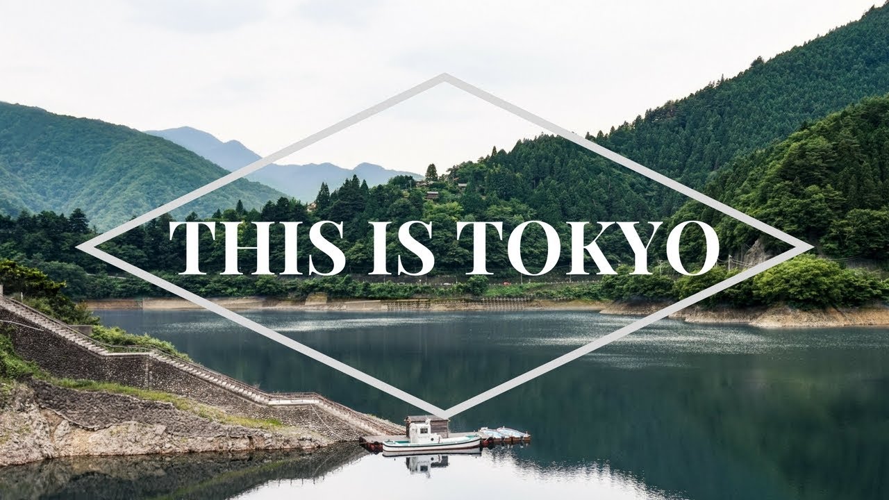TOKYO LIKE YOU'VE NEVER SEEN IT BEFORE! (Okutama Lake + Chichibu Tama Kai National Park)