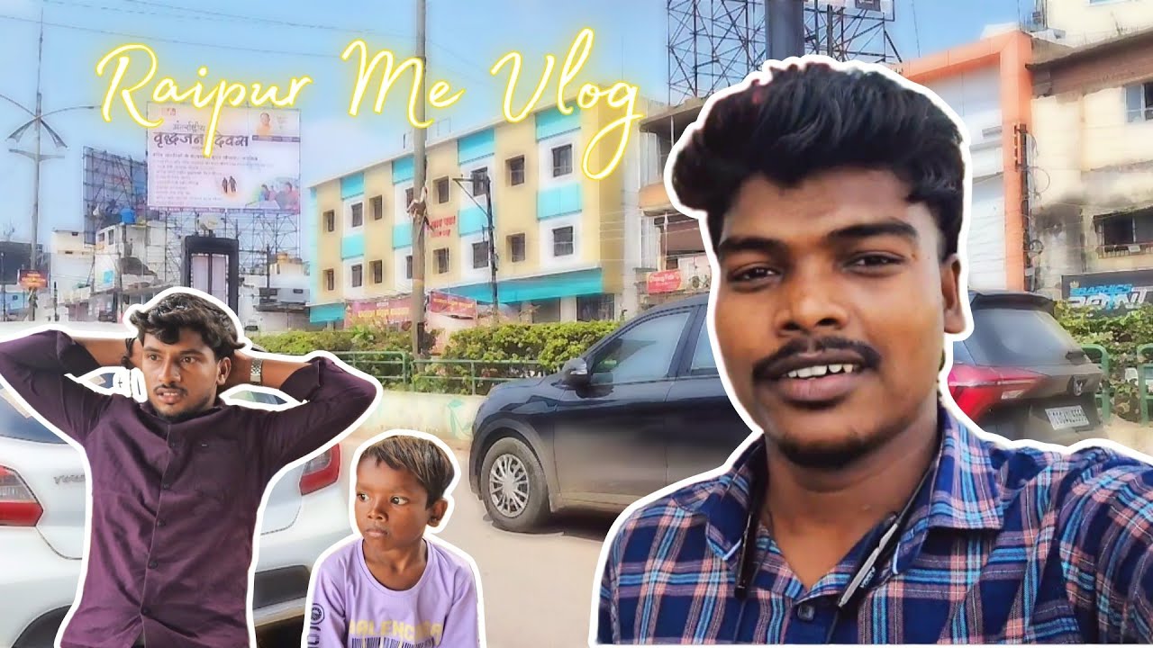 Raipur Me Vlog 😁| 
