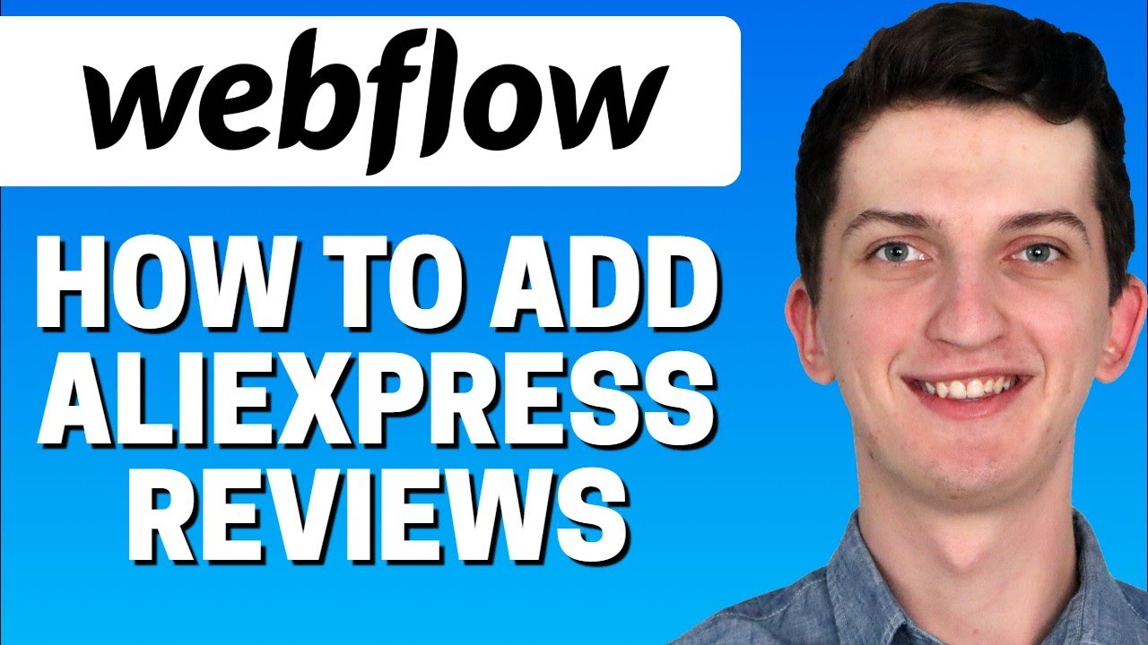 How To Add Aliexpress Reviews In Webflow