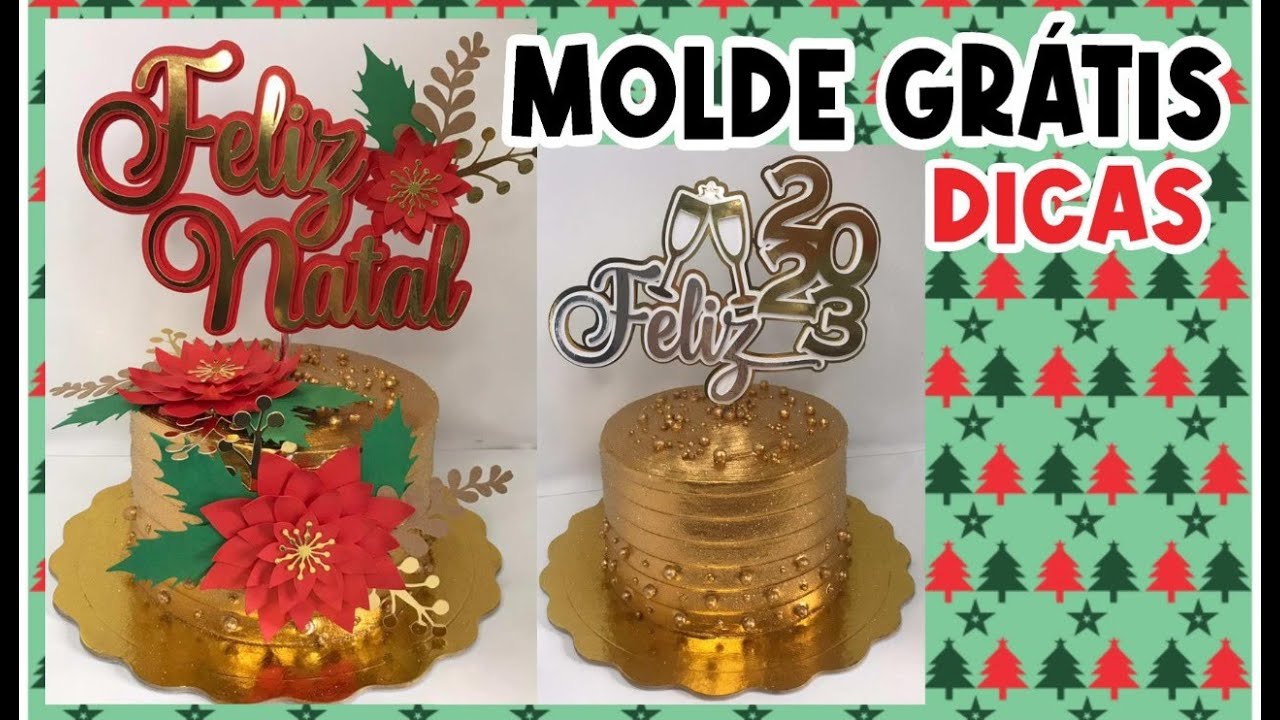 Topo de bolo Natal e Ano Novo🥳 / 2ª aula - Molde grátis