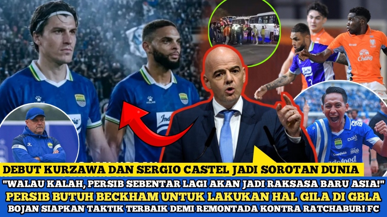 🔵 LAYVIN KURZAWA & SERGIO CASTEL GEMPARKAN DUNIA 🔥 PERSIB RAKSASA ASIA 😱 TAKTIK KALAHKAN RATCHABURI
