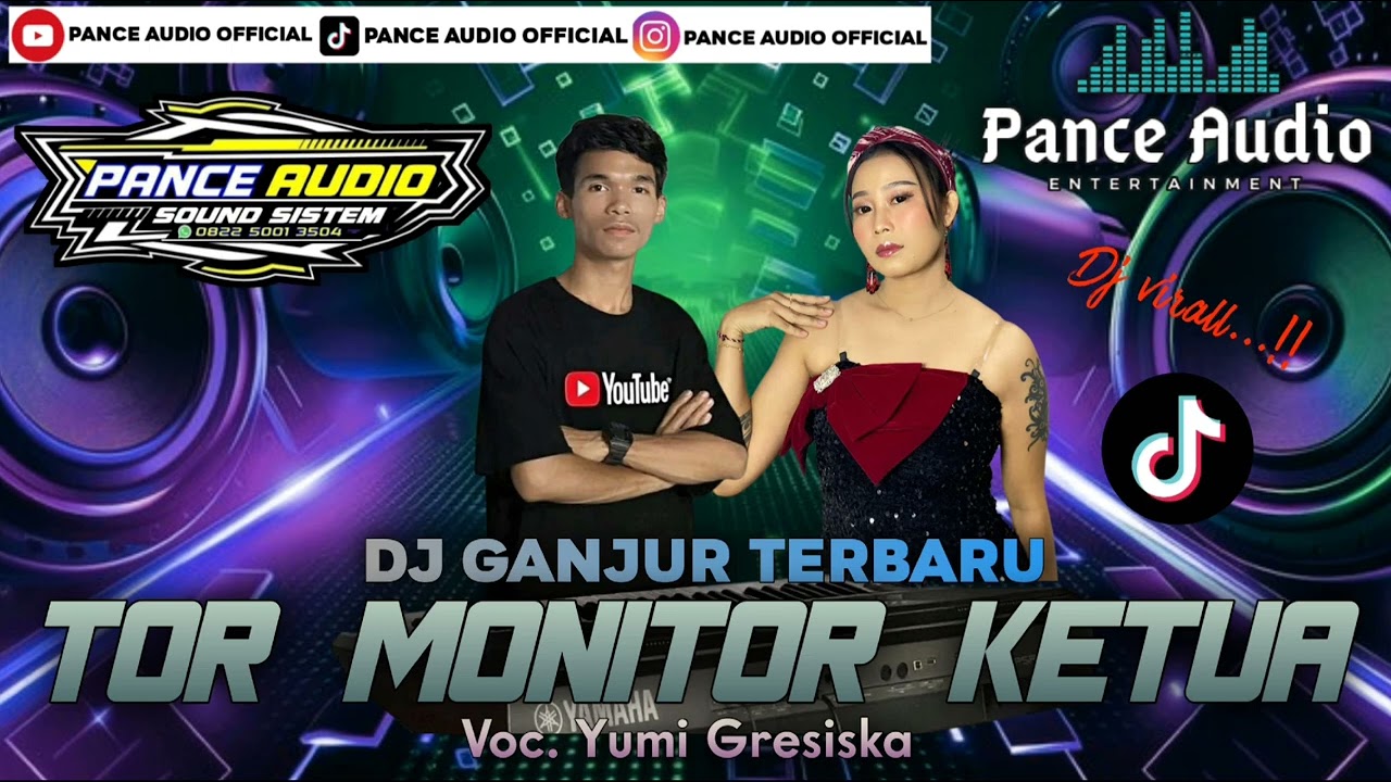 Pance Audio || Tor Monitor Ketua - Orang Baru Lebe Gacor || Voc.Yumigresika Remix Terbaru Viralll