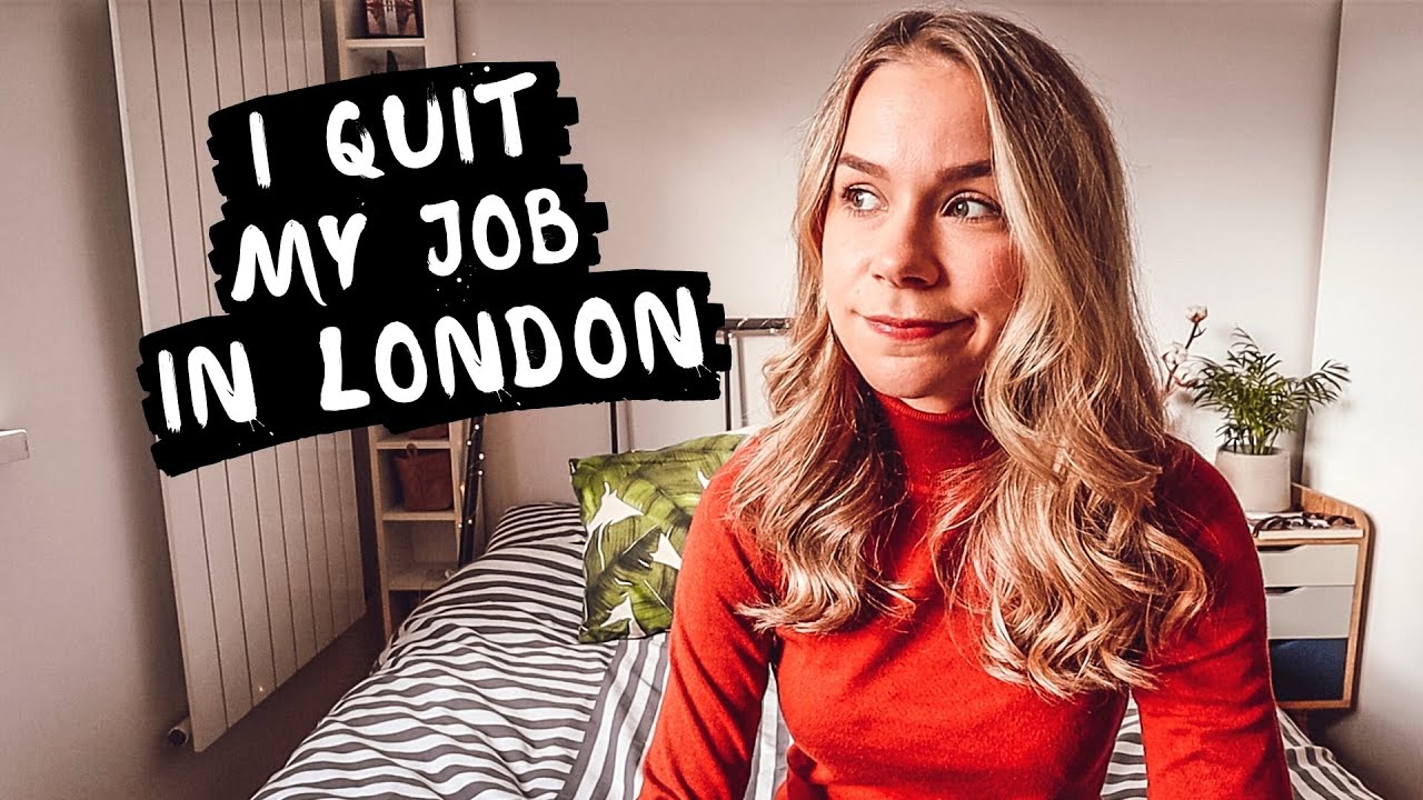 Why I Quit my Dream Job in London Vlog