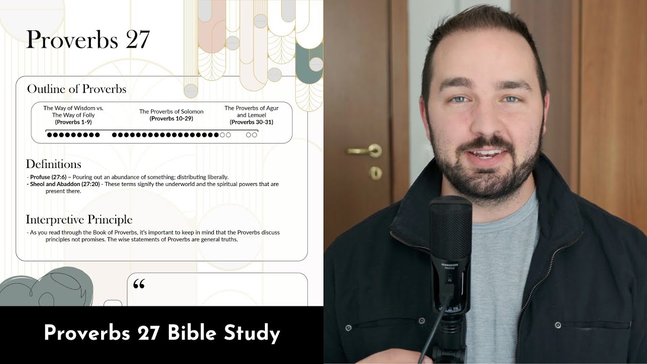 Proverbs 27 Summary: 5 Minute Bible Study