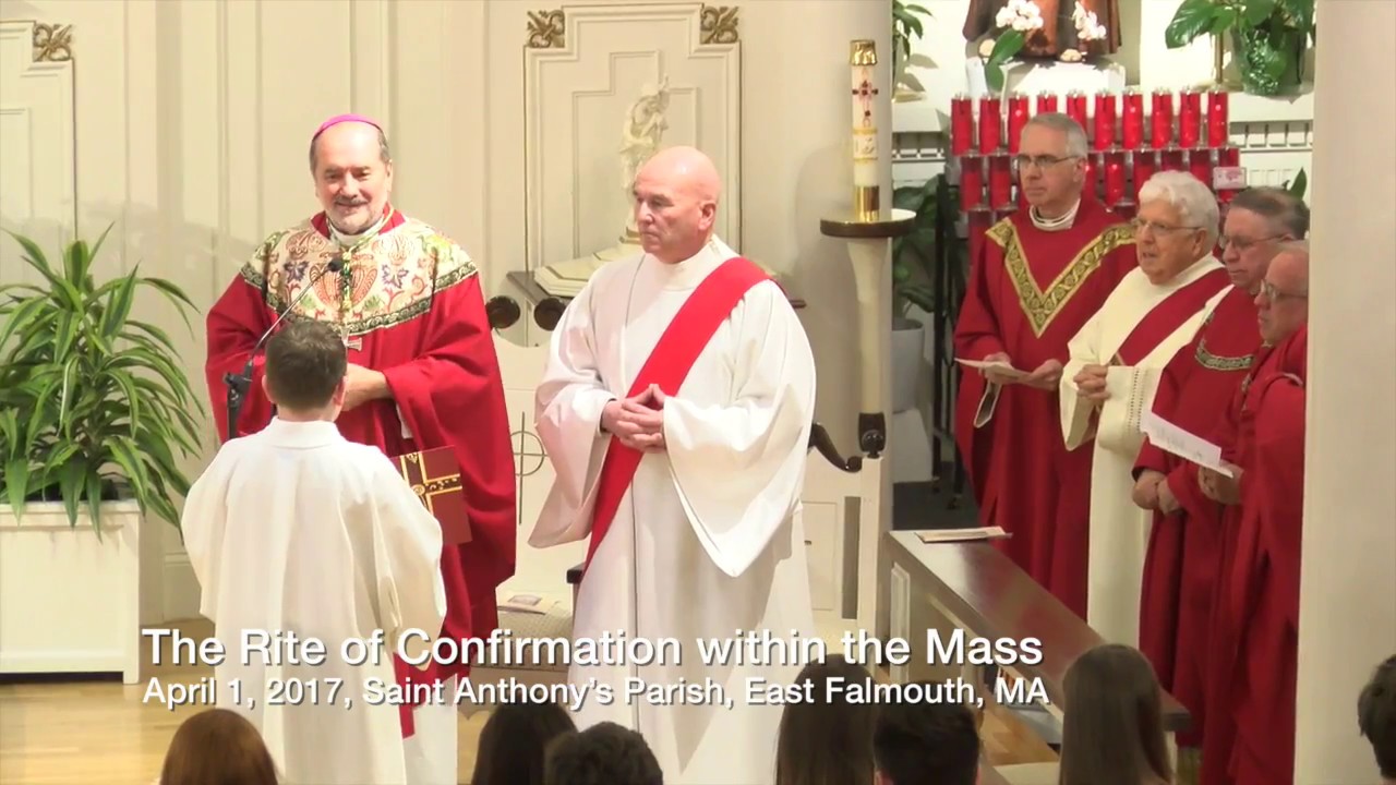Confirmation Mass, April 1, 2017, Saint Anthony’s Parish
