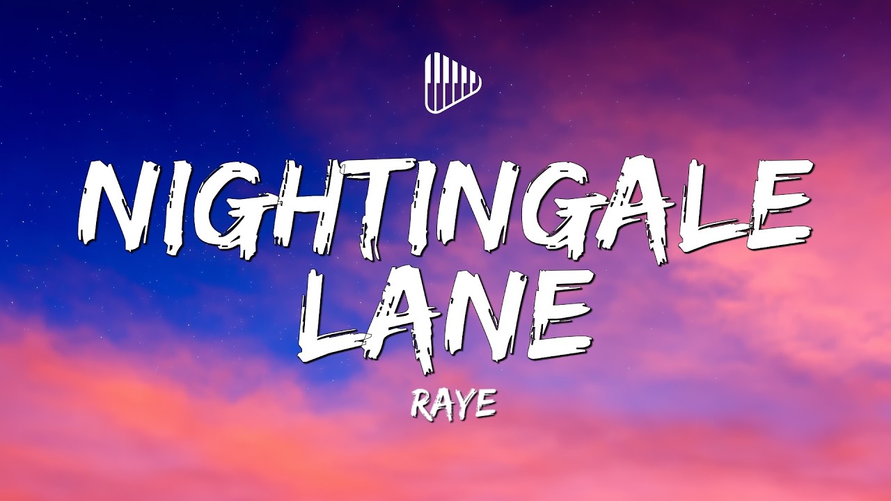 RAYE - Nightingale Lane (Lyrics)