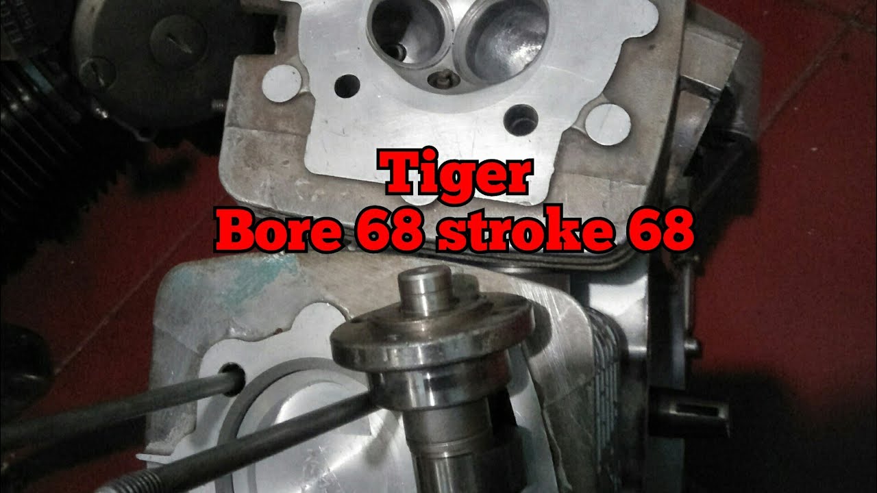 Tiger bore up 68 stroke up 68