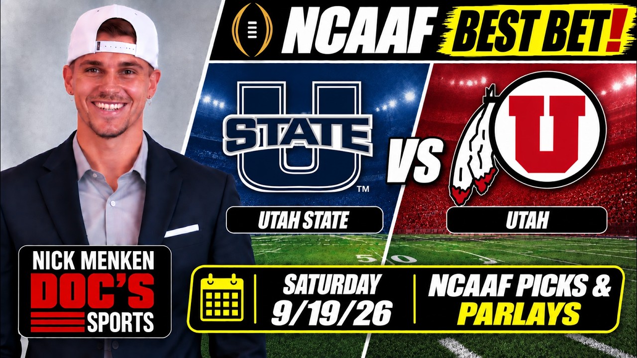 NCAAF Saturday Pick - Utah State vs Utah 9/19/2026 | Nick Menken College Football Week 3 Best Bet