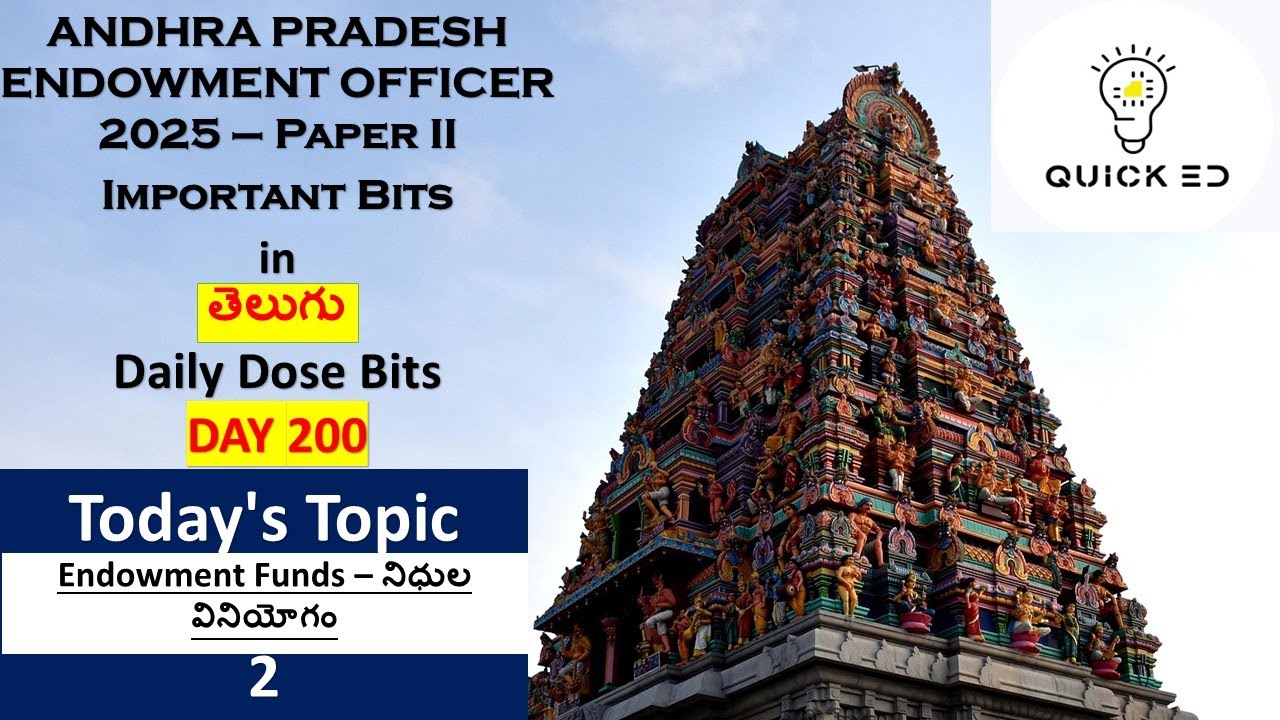 Day 200 : AP Endowment Paper 2 – Daily Important Bits | Quick ED |
