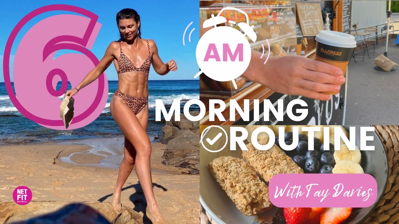 6am Morning Routine: Tay's Healthy & Productive Habits