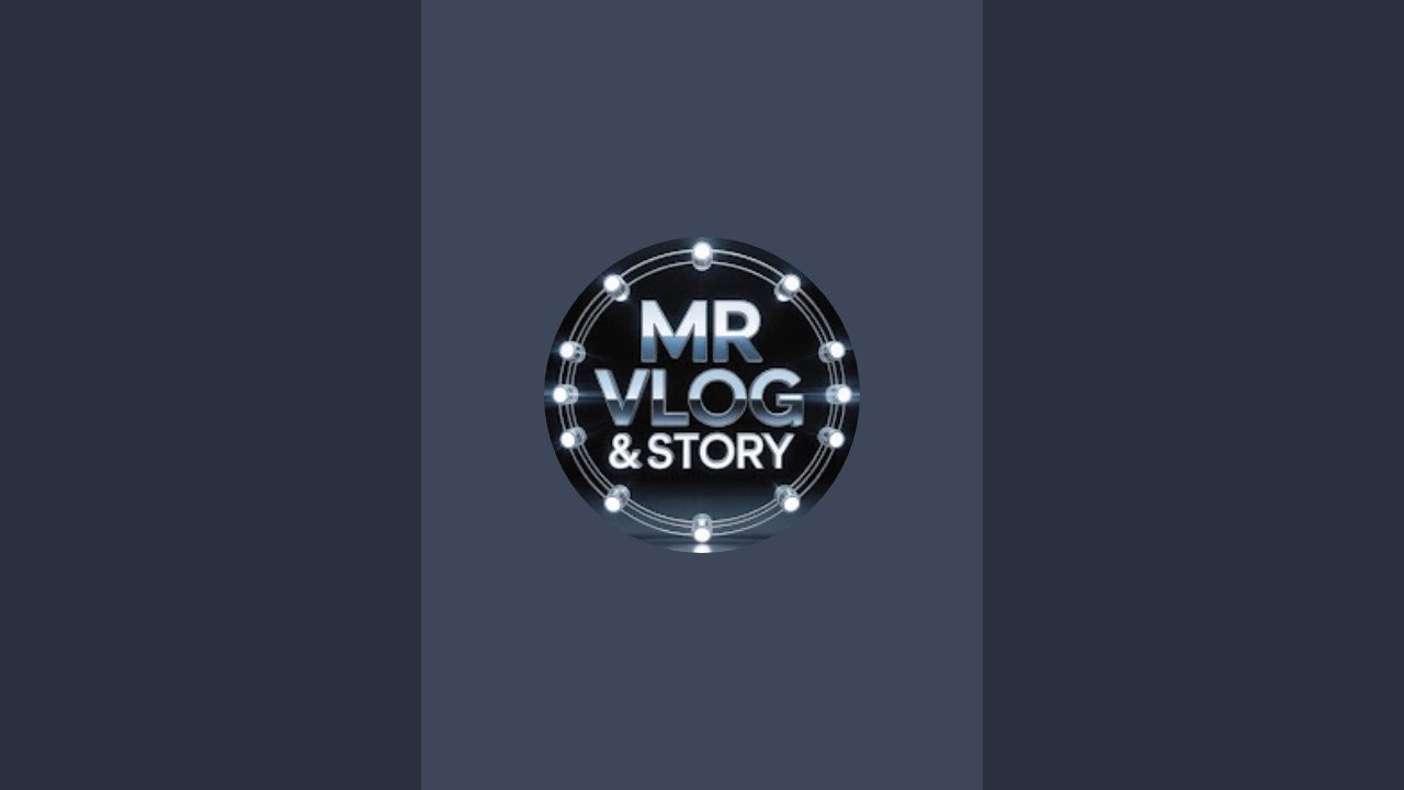 MR VLOG & STORY is live