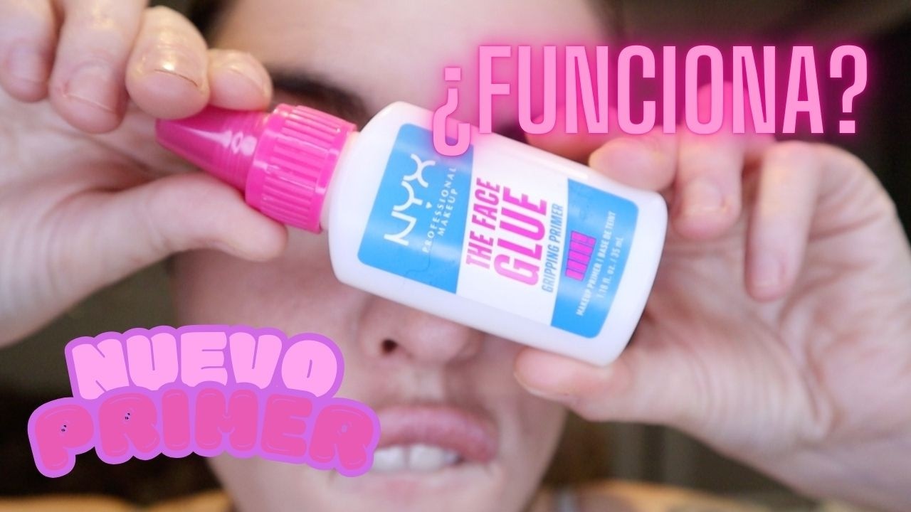 The Face Glue de NYX 💞 PRIMERAS IMPRESIONES