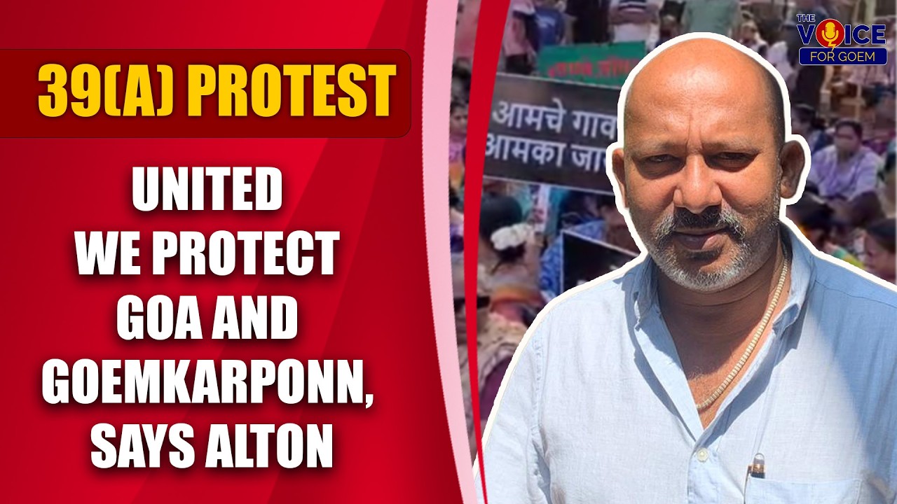 United We Protect Goa and Goemkarponn, Says Alton.