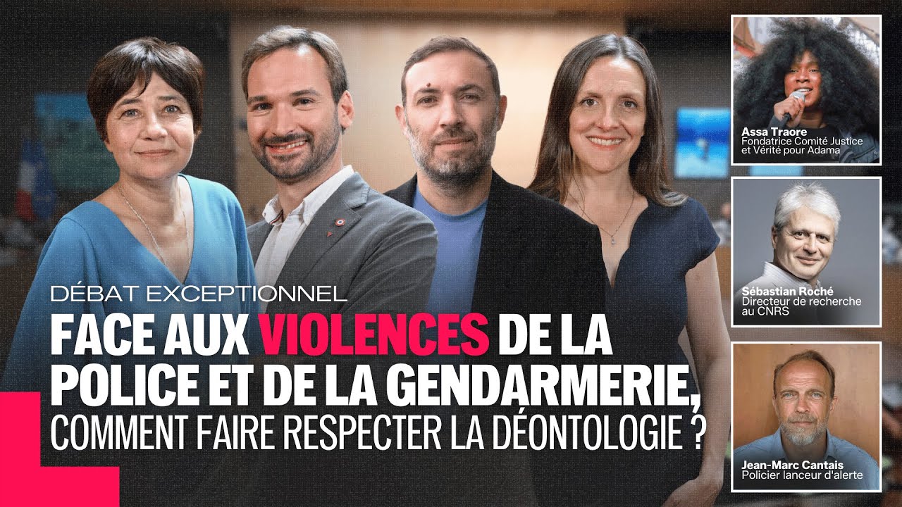 Débat : Face aux violences de la police et la gendarmerie, comment faire respecter la déontologie ?