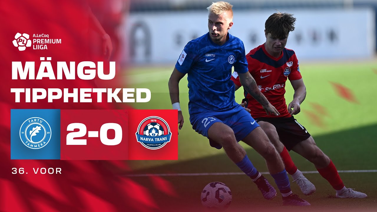 Tartu JK Tammeka - JK Narva Trans I 2:0 I A. Le Coq Premium liiga 36. voor I 2025