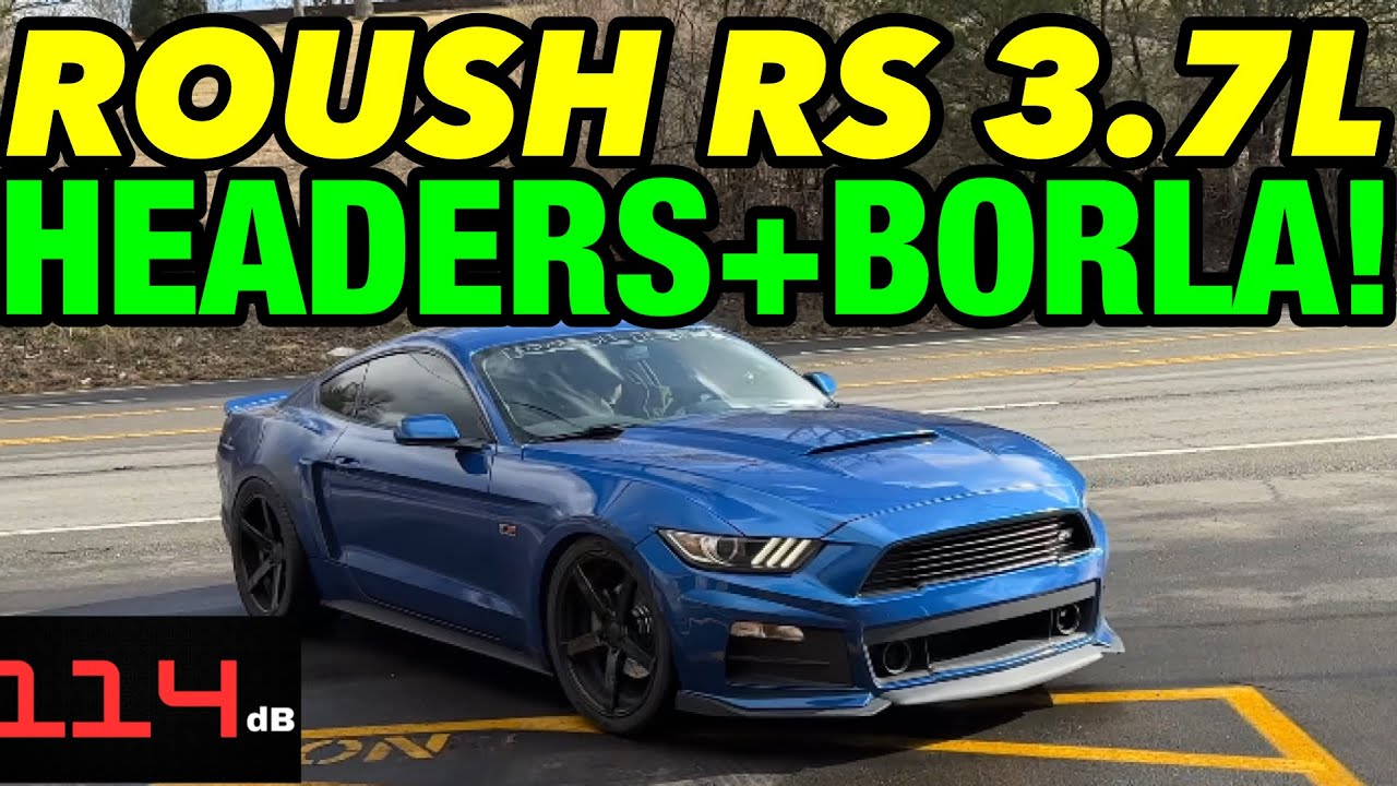 2017 Roush RS 3.7L V6 w/ HEADERS & BORLA CAT BACK!