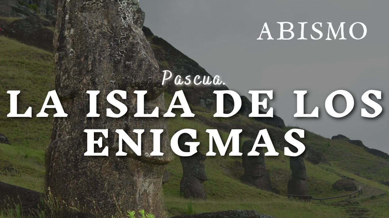 ABISMO. T01xP24. ABISMO. Pascua, la isla de los enigmas