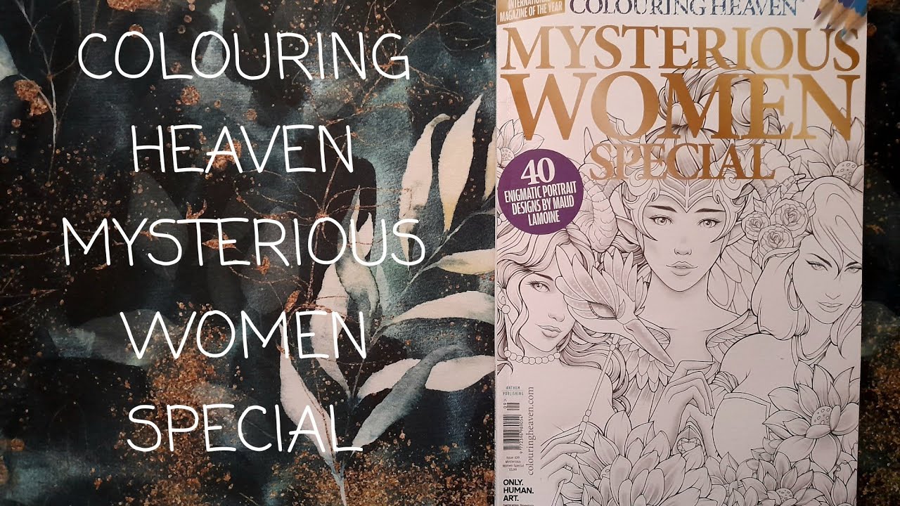 Colouring Heaven Mysterious Women Special By Maud Lamoine