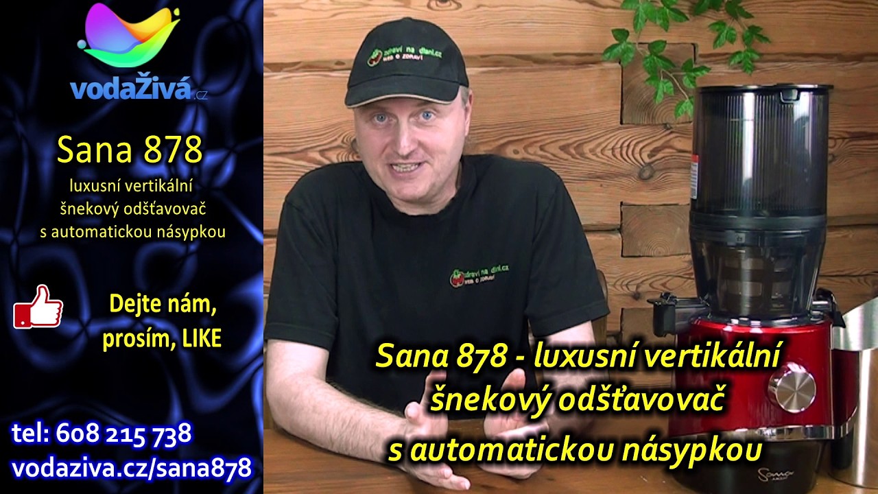 Sana 878 s násypkou - luxusní šnekový odšťavňovač ♥ Kompletní recenze - vodaziva.cz