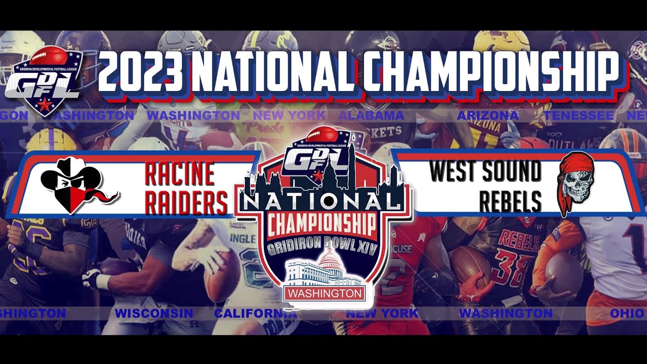 GDFL NATIONAL CHAMPIONSHIP: Racine Raiders vs. West Sound Rebels