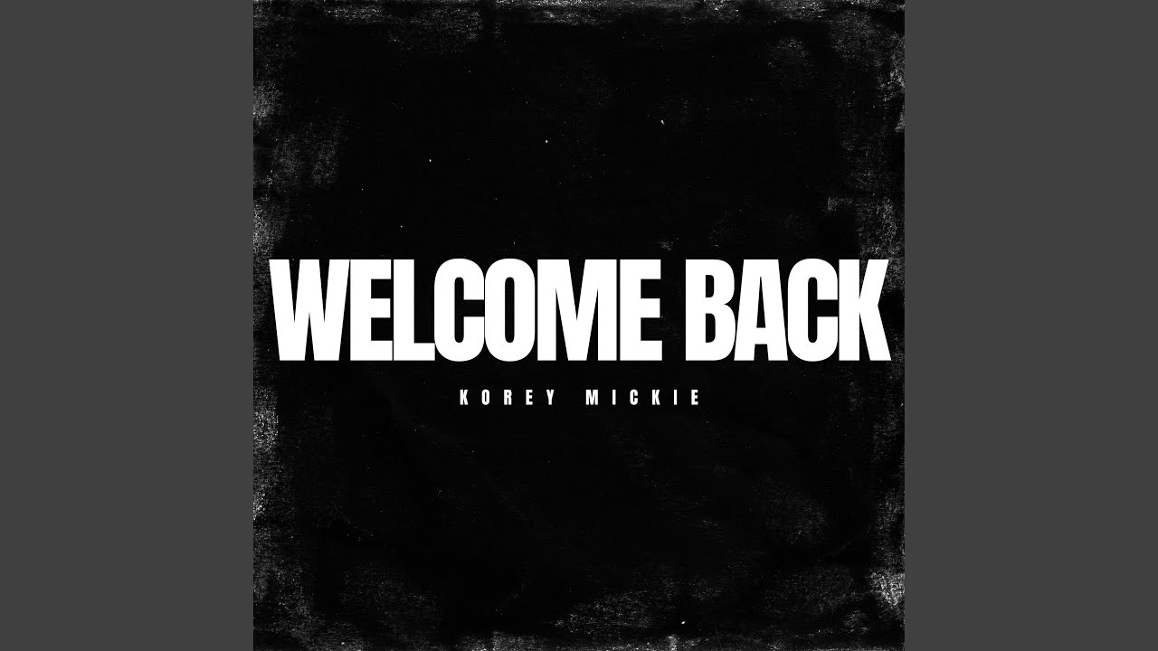 Welcome Back (The Praise)
