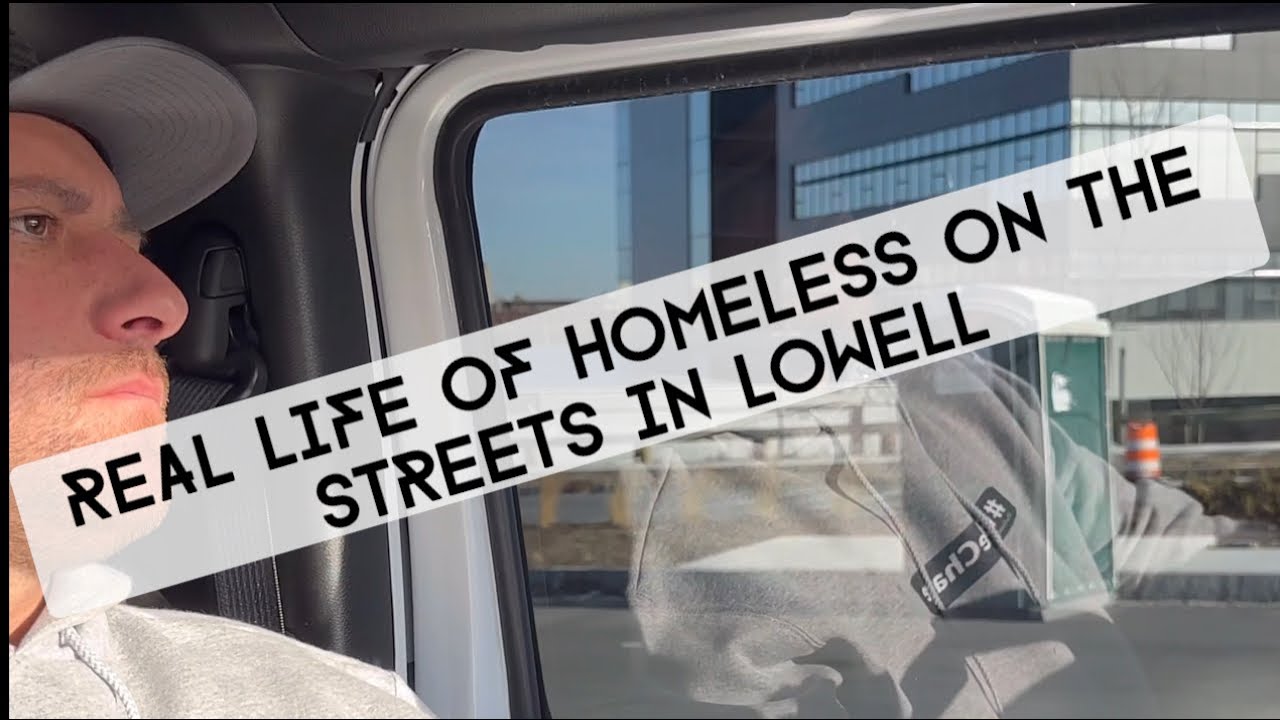 REAL LIFE OF HOMELESS IN LOWELL, MASSACHUSETTS (no edits) #homeless #thegoodboss