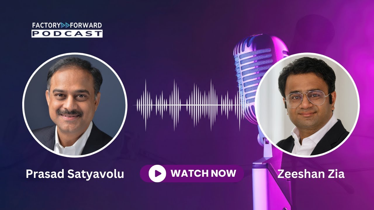 S2EP9 - Scaling AI & Building Smart Factories: Prasad Satyavolu on the Future of Manufacturing
