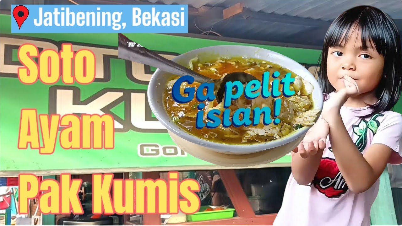 Soto Ayam Pak Kumis #jatibening #bekasi #kulinerbekasi