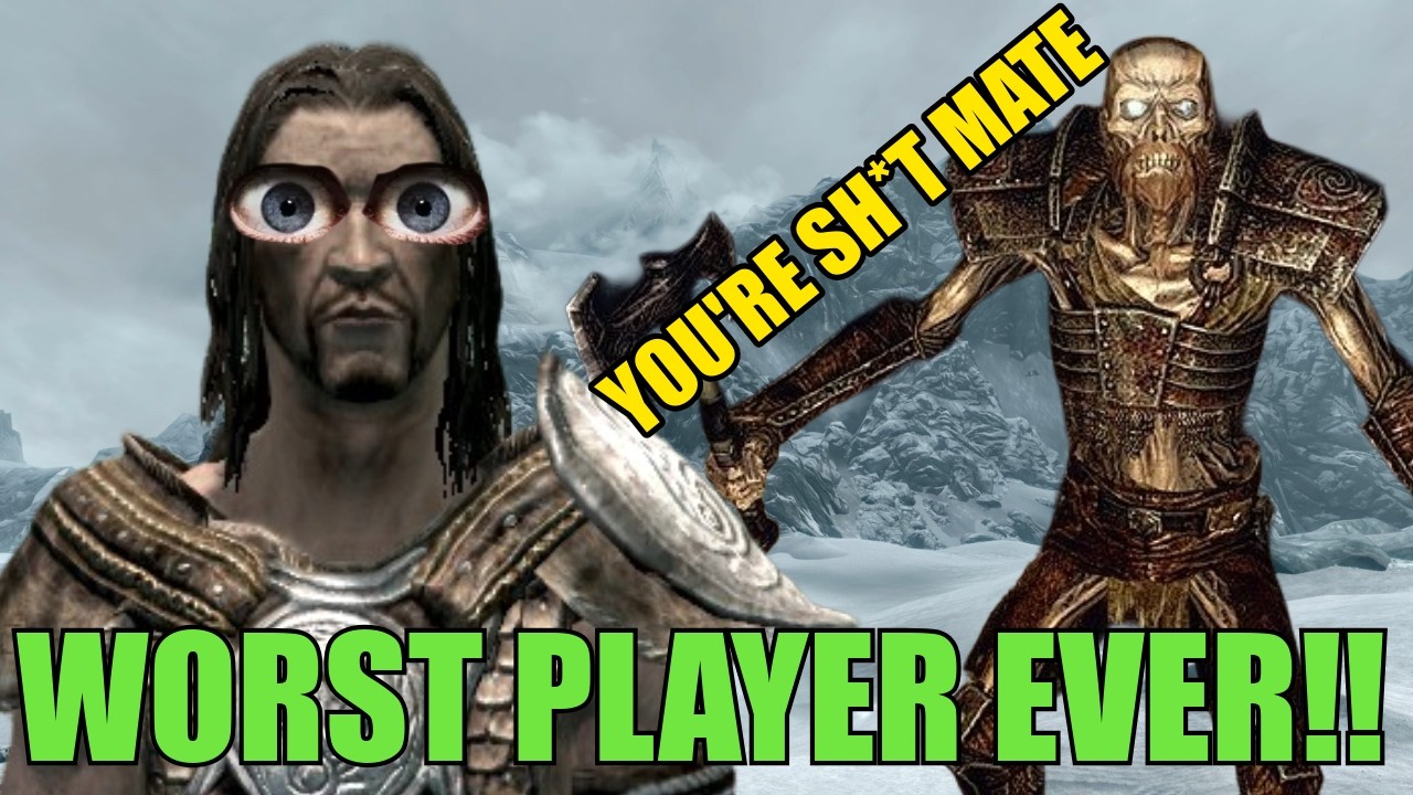 Skyrim's worst ever player!!