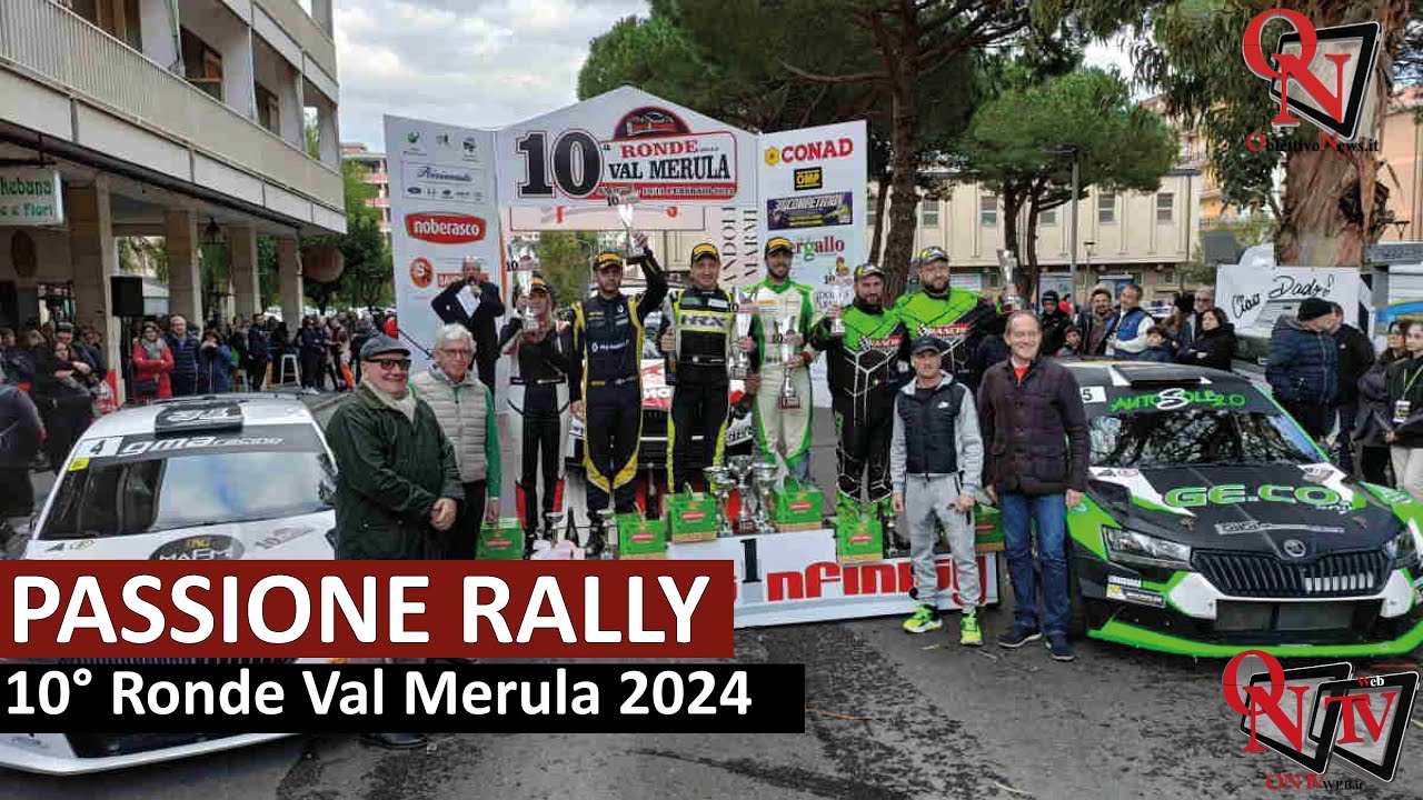 Passione Rally - 10° Ronde Val Merula 2024