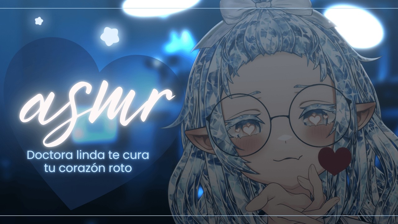 【 ROLEPLAY ASMR 】 ¡Doctora linda te cura tu corazón roto! ☁ | RinnaChii ASMR