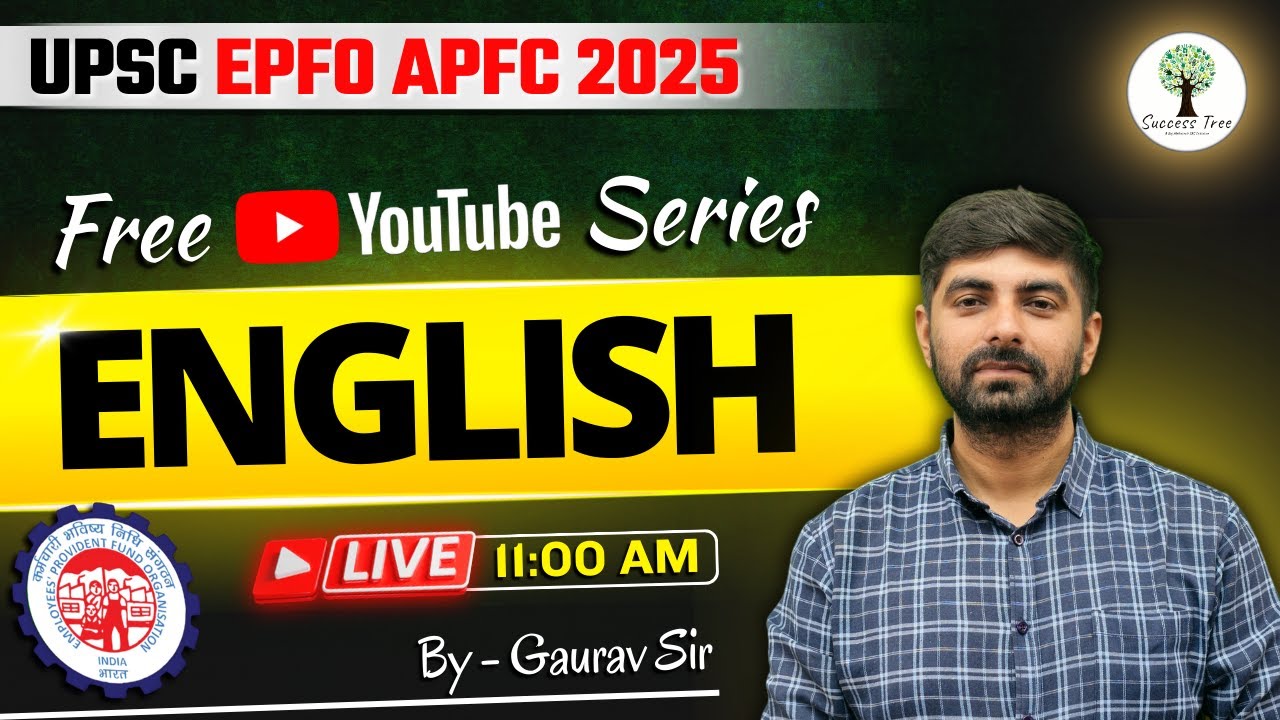 UPSC EPFO APFC 2025 | English | FREE YouTube Series | by Gaurav Sir