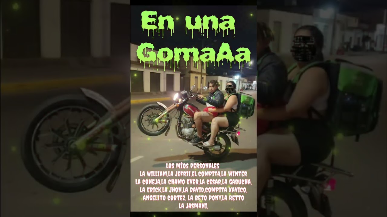 EN UNA GOMAaA❌ elecua'99 ❌(audio oficial ).  Uber versión🏍️🍱🔥