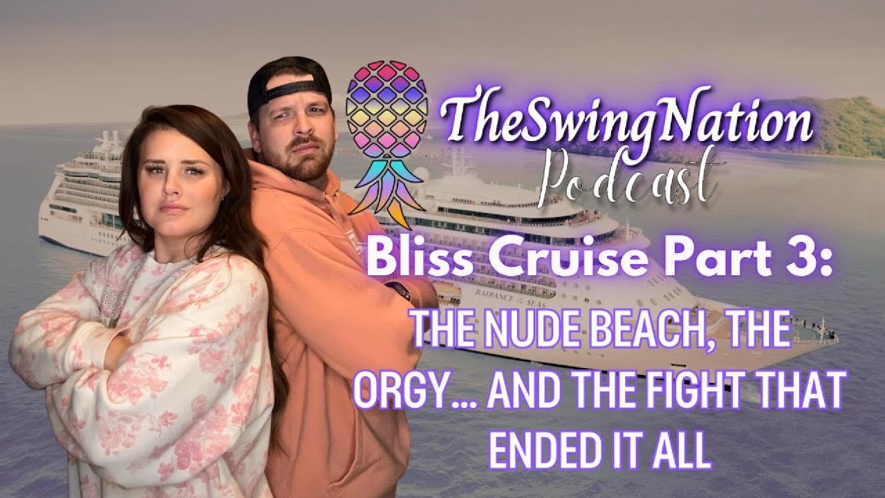 Bliss Cruise Part 3: The Nude Beach, The Orgy&hellip; and the Fight That Ended It All