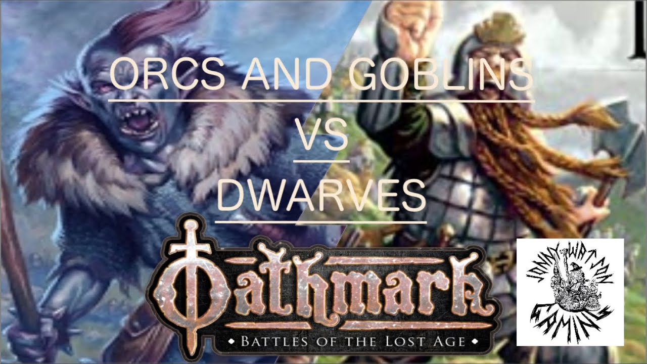 Oathmark Battle Report: Orcs and Goblins Vs Dwarfs
